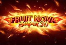 Fruit Super Nova 30 slot